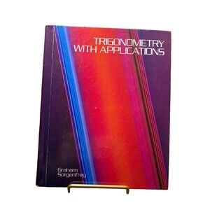 Trigonometry With Applications  By Graham Sorgenfrey